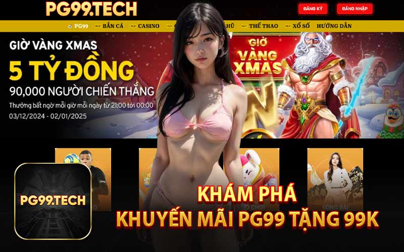 Khám Phá Khuyến Mãi PG99 Tặng 99K