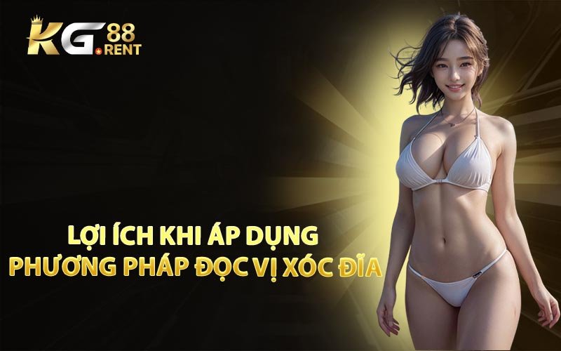 Lợi Ích Khi Áp Dụng Phương Pháp Đọc Vị Xóc Đĩa
